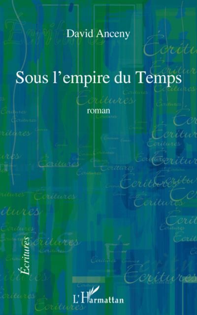 Sous l'empire du Temps Roman