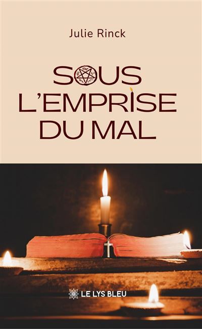 Couverture de Sous l'emprise du mal par Julie Rinck