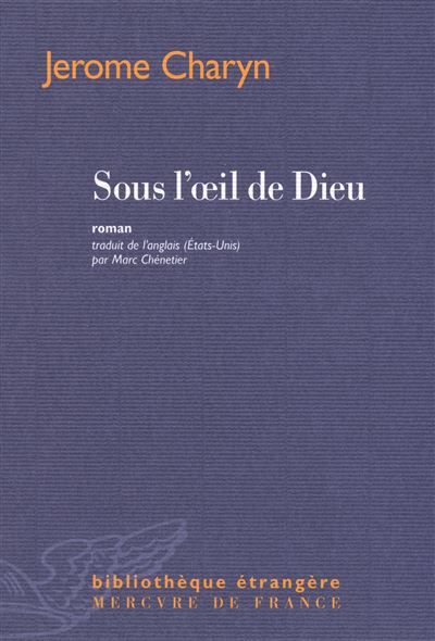 Sous l'oeil de Dieu
