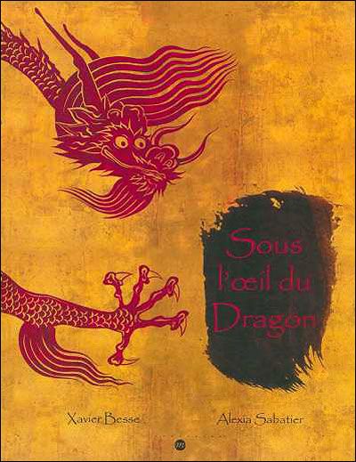 Sous l'oeil du dragon