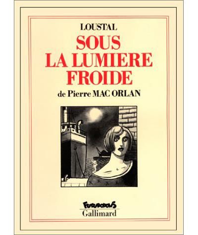 Sous la lumière froide -