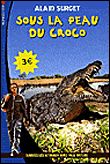 Sous la peau du croco