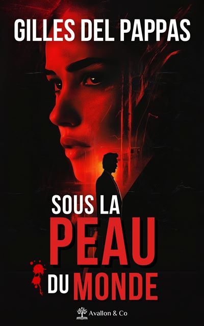 Sous la peau du monde