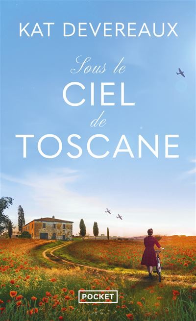 Sous le ciel de Toscane