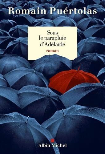 Sous le parapluie d'Adelaïde roman