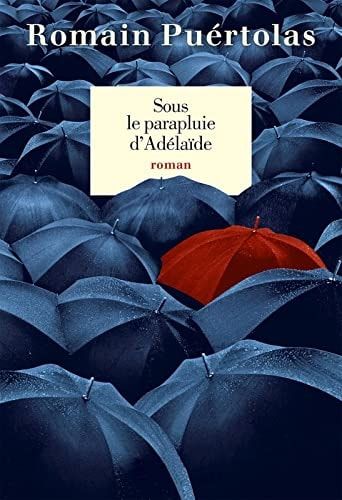Sous le parapluie d'Adelaïde roman