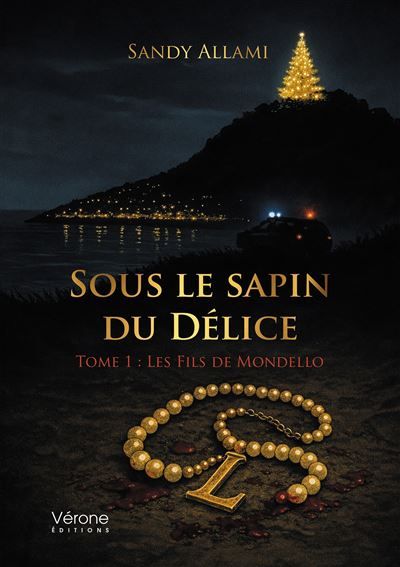 Sous le sapin du Délice Tome 1 : Les Fils de Mondello