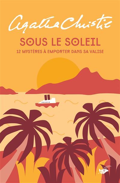 Sous le soleil 12 mystères à emporter dans sa valise