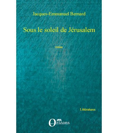 Sous le soleil de Jérusalem Roman