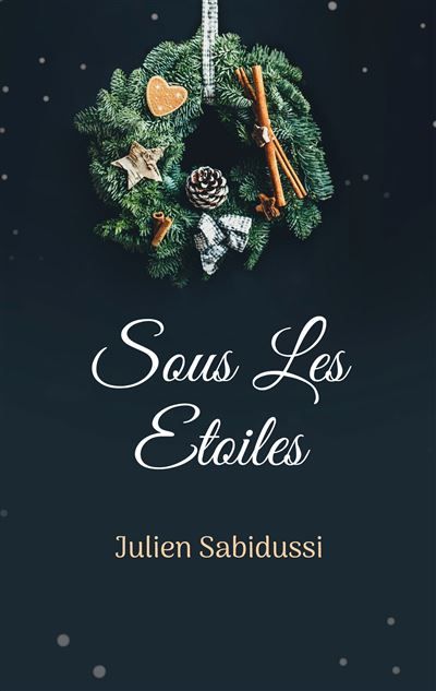 Sous Les Etoiles - Julien Sabidussi - Books On Demand