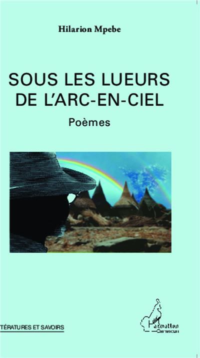 Sous les lueurs de l'arc-en-ciel Poèmes