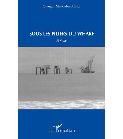 Sous les piliers du warf
