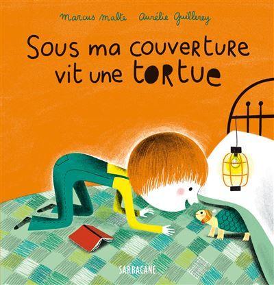 Sous ma couverture - Sous ma couverture vit une tortue