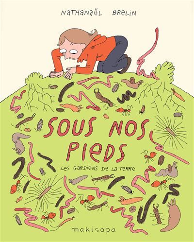 Sous Nos Pieds Les gardiens de la terre