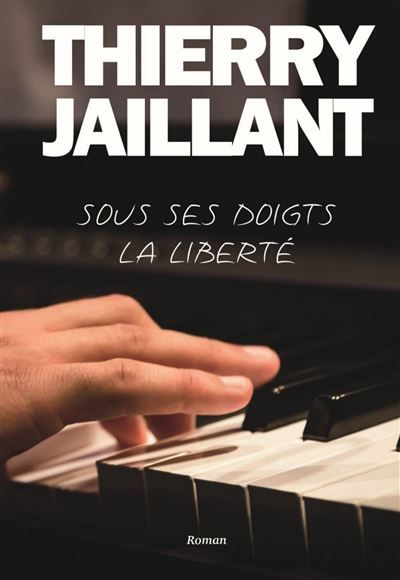 Sous ses doigts, la liberté