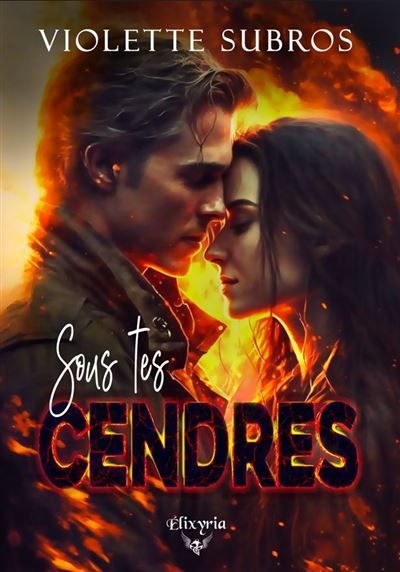 Sous tes cendres