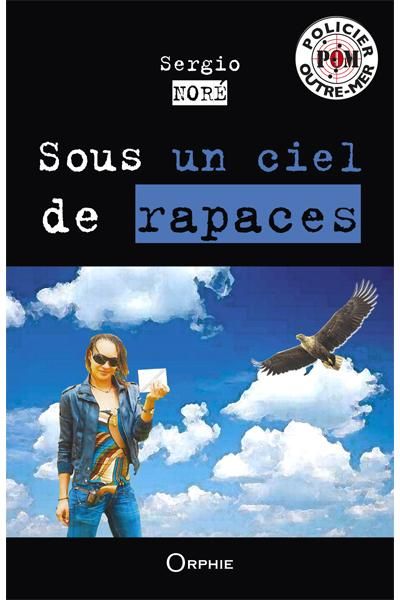 Sous un ciel de rapaces