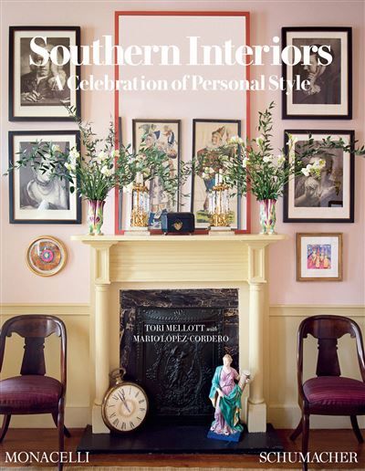 Southern interiors A celebration of personal style