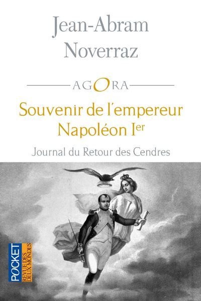 Souvenir de l'empereur Napoléon Ier Journal du retour des cendres