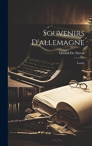 Souvenirs D'allemagne Lorely