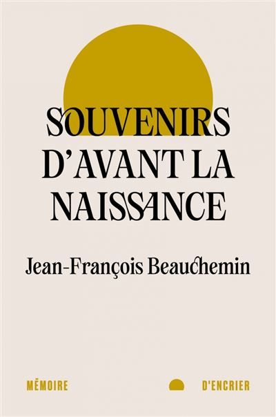 Souvenirs d'avant la naissance