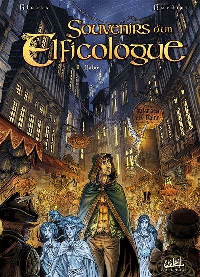 Souvenirs d'un elficologue T02 - Balor