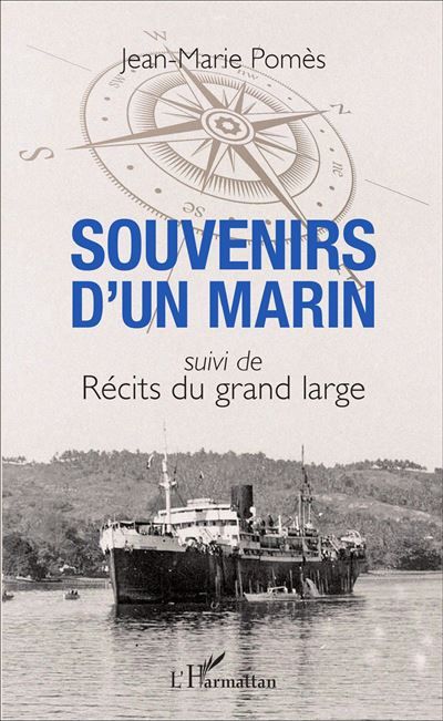 Souvenirs d'un marin Suivi de Récits du grand large