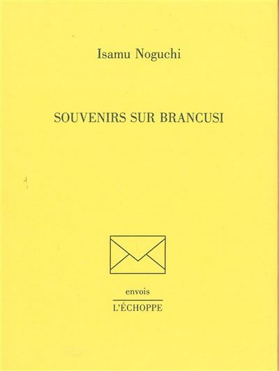 Souvenirs sur Brancusi