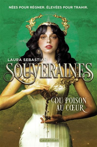 Souveraines Du poison au coeur