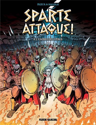 Sparte attaque ! - tome 01 À l'ombre des héros