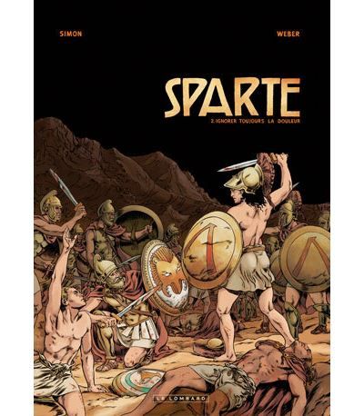 Sparte - Tome 2 - Ignorer toujours la douleur