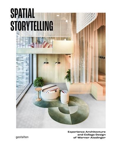 Spatial storytelling Experience architecture and collage design of Werner Aisslinger