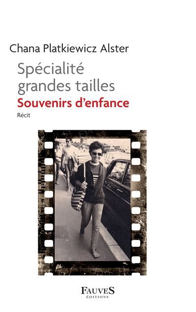 Spécialité grandes tailles Souvenirs d'enfance