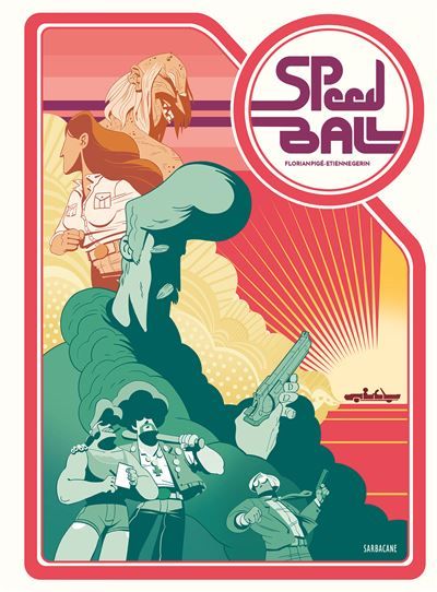 Speedball - Etienne Gerin