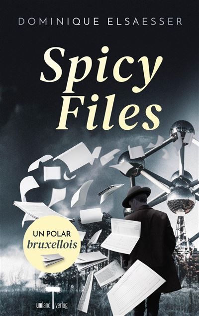 Spicy Files Un polar bruxellois