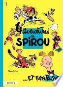 Spirou et Fantasio - Tome 1 - 4 aventures de Spirou et Fantasio