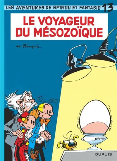 Spirou et Fantasio - Tome 13 - Le Voyageur du Mésozoïque