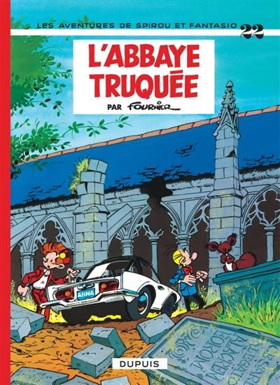 Spirou et Fantasio - Tome 22 - L'Abbaye truquée