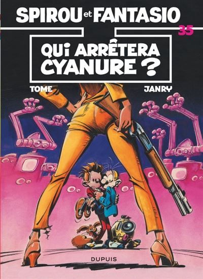 Spirou et Fantasio - Tome 35 - Qui arrêtera Cyanure ?