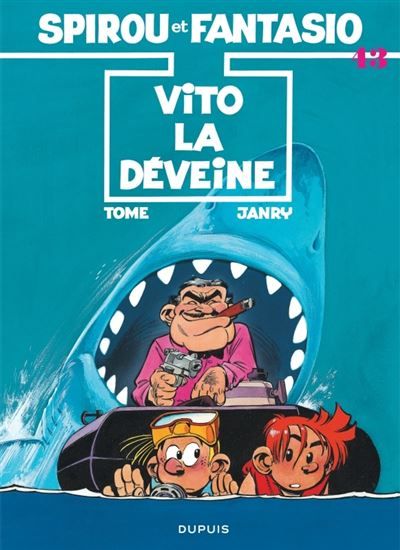 Spirou et Fantasio - Tome 43 - Vito la Déveine