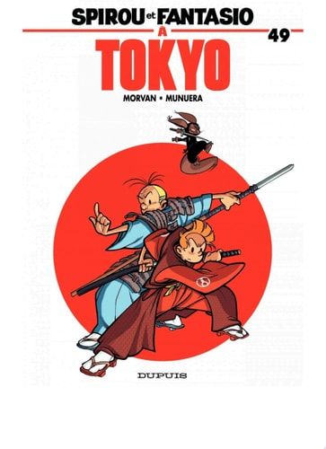 Spirou et Fantasio - Tome 49 - Spirou et Fantasio à Tokyo