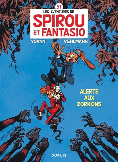 Spirou et Fantasio - Tome 51 - Alerte aux Zorkons -  Yoann