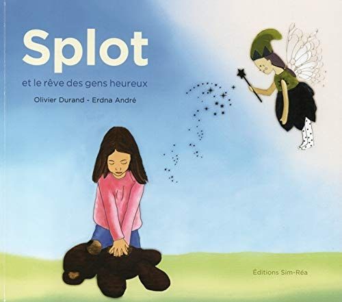 Splot et le rêve des gens heureux