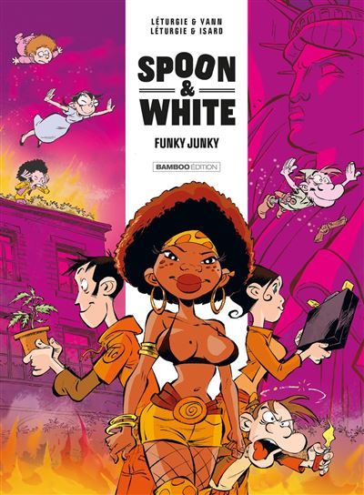Spoon and White - tome 05 Funky Junky