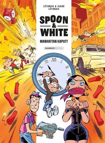 Spoon and White - tome 07 Manhattan Kaputt