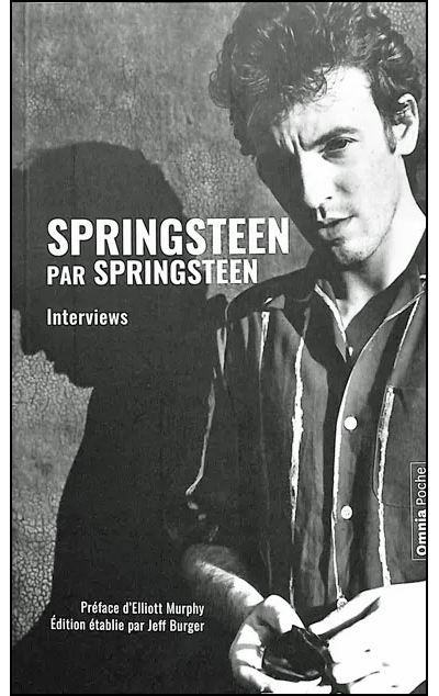 Springsteen par Springsteen - Interviews, discours et rencontres