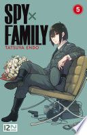 Spy x Family - Tome 5