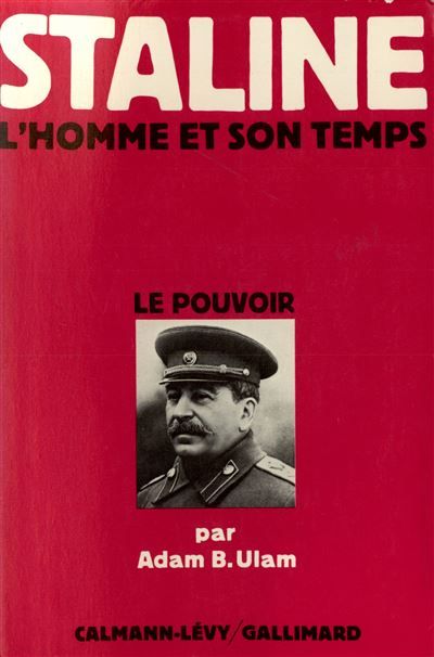 Staline L'homme et son temps