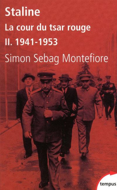 Staline La cour du Tsar rouge - tome 2 1941-1943 1941-1953