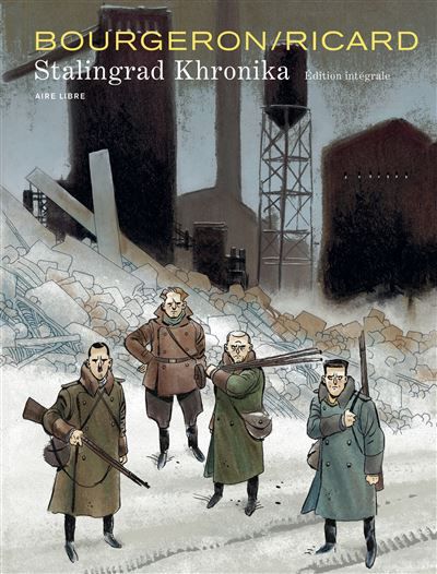 Stalingrad Khronika, L'intégrale Edition intégrale